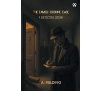 The Eames-Erskine CaseA Detective Story (Edition1)