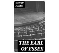 The Earl Of Essex (ebook)