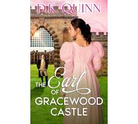 The Earl of Gracewood Castle: Sweet Regency Romance (A Wish Upon a Castle)