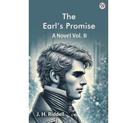 The Earl’s PromiseA Novel Vol. II (Edition1)