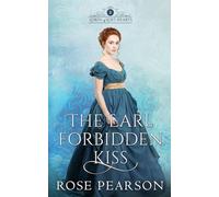 The Earl's Forbidden Kiss: A Regency Romance (Lords of Lost Hearts)