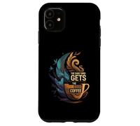 The Early Bird Gets The Good Coffee Lover Design Carcasa para iPhone 11