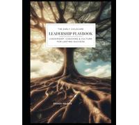 The Early Childcare Leadership Playbook: Leadership, Coaching & Culture for Lasting Success