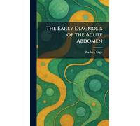 The Early Diagnosis of the Acute Abdomen