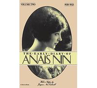 The Early Diary of Anais Nin, Vol. 2.: 002