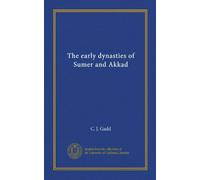 The early dynasties of Sumer and Akkad