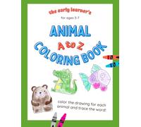 The Early Learner's Animal A to Z Coloring Book