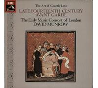 The Early Music Consort Of London - The Late Fourteenth Century Avant Garde