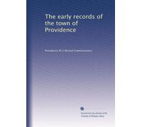 The early records of the town of Providence: Volume 5