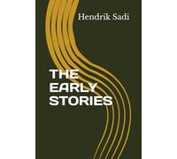 THE EARLY STORIES