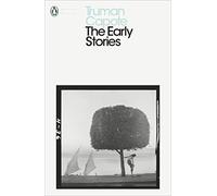 The Early Stories: Truman Capote (Penguin Modern Classics)