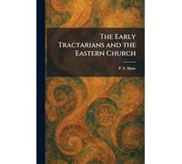 The Early Tractarians and the Eastern Church