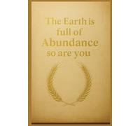 The Earth is full of Abundance, and so is Your Heart: Harvest Chronicles