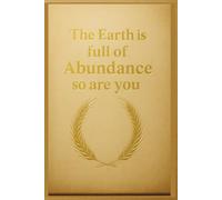The Earth is full of Abundance, and so is Your Heart: Harvest Chronicles
