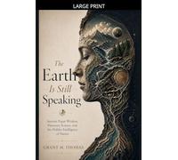 The Earth Is Still Speaking