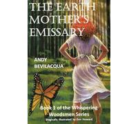The Earth Mother's Emissary (The Whispering Woodsmen)