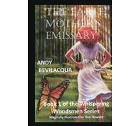 The Earth Mother's Emissary (The Whispering Woodsmen)