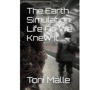 The Earth Simulation: Life As We Knew It
