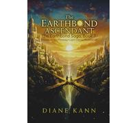 The Earthbond Ascendant (The Earthbond Saga)