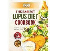 The Easiest Lupus Diet Cookbook: Gentle Anti-Inflammatory Recipes to Support Immune Balance and Reduce Food Triggers