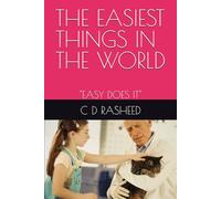 THE EASIEST THINGS IN THE WORLD: "EASY DOES IT"