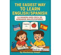 The Easiest Way To Learn And Teach English/Spanish For Children Age 6 To 15