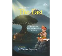 The East: Awakening from The Amethyst Sacrifice: 1 (Jatmara's Book of Life)