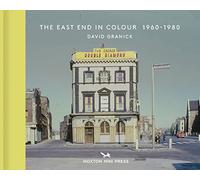 The East End in Colour 1960-1980 (Vintage Britain)
