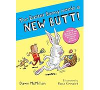 The Easter Bunny Needs a New Butt!