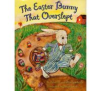 The Easter Bunny That Overslept