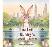 The Easter Bunny's Great Journey