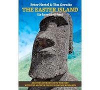 The Easter Island: It's Invented Past: 3