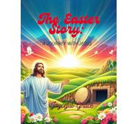 The Easter Story: A Journey with Jesus (Easter coloring adventure)