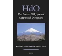 The Eastern Old Japanese Corpus and Dictionary: 17 (Handbook of Oriental Studies. Section 5 Japan)