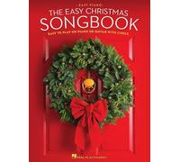 The Easy Christmas Songbook: Easy to Play on Piano or Guitar With Lyrics: Easy Piano