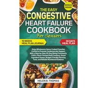 THE EASY CONGESTIVE HEART FAILURE COOKBOOK FOR SENIORS