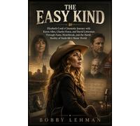 The Easy Kind: Elizabeth Cook’s Cinematic Journey with Karen Allen, Charles Esten, and David Letterman Through Fame, Heartbreak, and the Harsh Reality of Nashville’s Music World