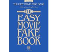 The Easy Movie Fake Book - 2nd Edition: 100 Songs in the Key of C (Fake Books for Beginners)