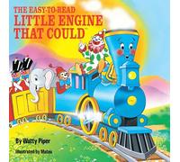The Easy-to-Read Little Engine that Could (The Little Engine That Could)