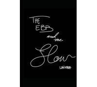 The Ebb and The Flow