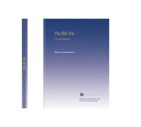 The Ebb Tide: A Trio and Quartette,