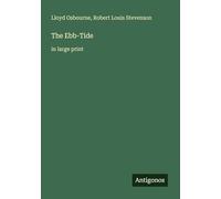 The Ebb-Tide: in large print