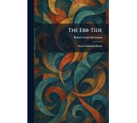 The Ebb-Tide: Some Unfinished Stories