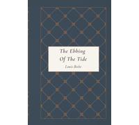 The Ebbing of the Tide: South Sea Stories of Adventure, Survival, Colonial Encounters, and Life in the Pacific Islands
