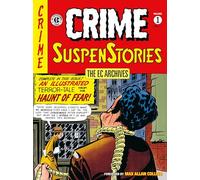 The EC Archives: Crime Suspenstories Volume 1 (Ec Archive: Crime Suspenstories)