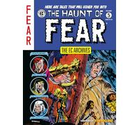 The EC Archives: The Haunt of Fear Volume 5: Issues 25-28