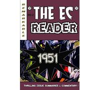 The EC Reader - 1951: New Blood: Volume 2 (The Chronological EC Comics Review)