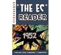 The EC Reader - 1952: Hitting Its Stride: Volume 3 (The Chronological EC Comics Review)