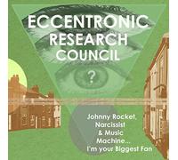 The Eccentronic Research - The Low Life Of Johnny Rocket, Narcissist And Music Machine… I'm Your Biggest Fan [Vinilo]