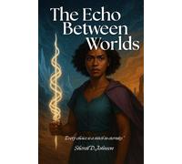 The Echo Between Worlds
